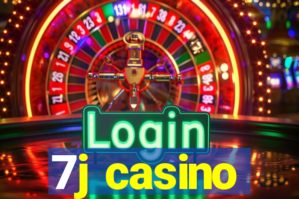 7j casino